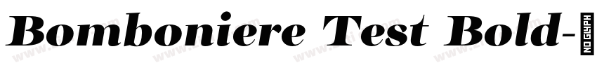 Bomboniere Test Bold字体转换